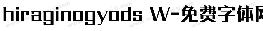 hiraginogyods W字体转换